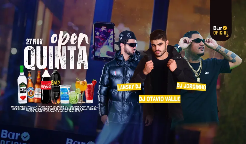 QUINTA OPEN - OFICIAL JK😍 - Zé do Ingresso